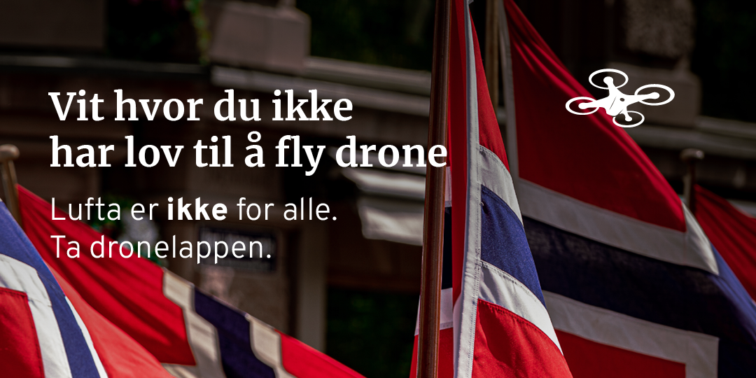 Vit hvor du ikke har lov til å fly drone.